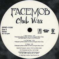 Facemob - Club Wax (12'' Single)
