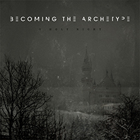 Becoming The Archetype - O Holy Night (Single)
