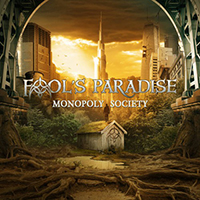 Fool's Paradise - Monopoly Society