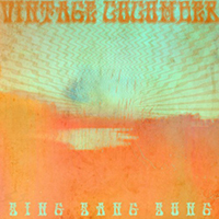 Vintage Cucumber - Sing Sang Sung
