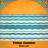 Vintage Cucumber - Bahama Lama