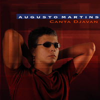 Martins, Augusto - Canta Djavan