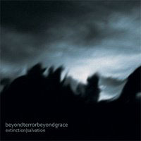 Beyond Terror Beyond Grace - Extinction | Salvation
