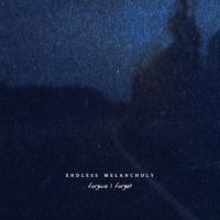 Endless Melancholy - Forgive / Forget (Single)