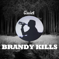 Brandy Kills - Quiet (EP)