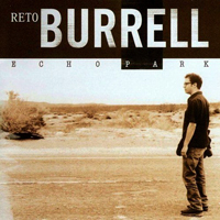 Burrell, Reto - Echo Park