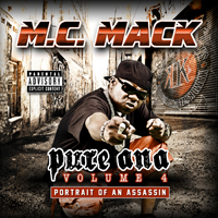 MC Mack - Pure Ana, Volume 4. Portrait Of An Assassin