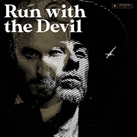Me and That Man - Run With The Devil  (Single)