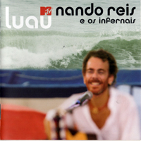 Nando Reis - Luau MTV