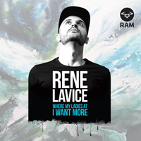LaVice, Rene - Where My Ladies At / I Want More (Single)