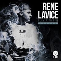 LaVice, Rene - Play With Fire (Deluxe Edition)