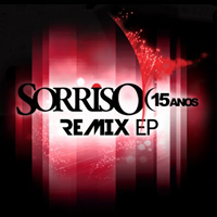 Sorriso Maroto - Sorriso Maroto (Remixes) [EP]