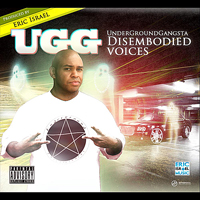 Underground Gangsta - Disembodied Voices