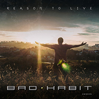 Bad Habit - Reason to Live (Single)