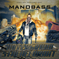 ManoBass - Untergrund Stacheldraht