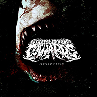 Betrayal Devours Cowards - Desertion (EP, Reissue 2019)