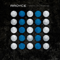 Rroyce - Parallel Worlds (EP)