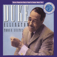 Duke Ellington - Duke Ellington: Three Suites (1960 Remastered)