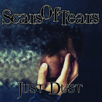 Scars Of Tears - Just Dust