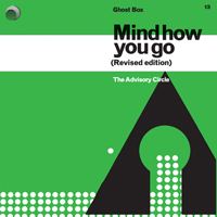 Advisory Circle - Mind How You Go (Revised Edition)
