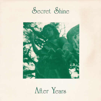 Secret Shine - After Years (7'' Single)