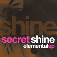 Secret Shine - Elemental EP
