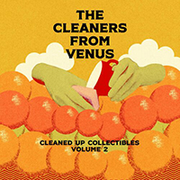 Cleaners from Venus - Cleaned Up Collectibles Vol. 2