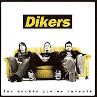 Dikers - Las Noches Que Me Invente