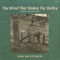 McCutcheon, John - The Wind That Shakes The Barley: Hammer Dulcimer Music