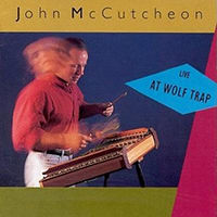 McCutcheon, John - Live At Wolf Trap