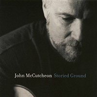 McCutcheon, John - Storied Ground