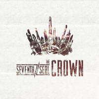 Seventh Seal (USA, MD, Baltimore) - The Crown