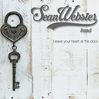 Sean Webster Band - Leave Your Heart at the Door