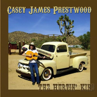 Casey James Prestwood And The Burning Angels - The Hurtin' Kind