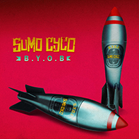 Sumo Cyco - B.Y.O.B. (Single)
