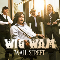 Wig Wam (NOR) - Wall Street