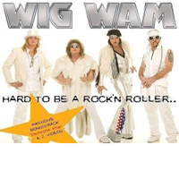 Wig Wam (NOR) - Hard To Be A Rocki'n Roller...