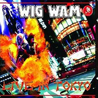 Wig Wam (NOR) - Live In Tokyo