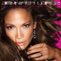 Jennifer Lopez - Hold It Don't Drop It (Single)