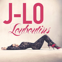 Jennifer Lopez - Louboutins (US Single)