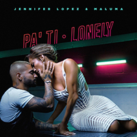 Jennifer Lopez - Pa Ti + Lonely (feat. Maluma) (Single)