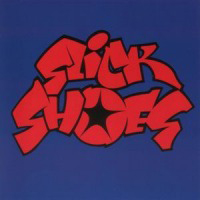 Slick Shoes - Slick Shoes (Single)