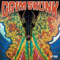 Grimskunk - Set Fire!