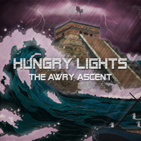 Hungry Lightsd - The Awry Ascent
