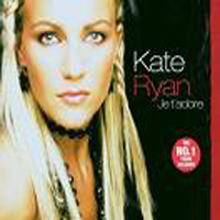 Kate Ryan - Je T Adore