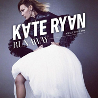 Kate Ryan - Runaway (Smalltown Boy) (Single)