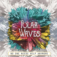 Polar Waves - No One Needs Help Anymore