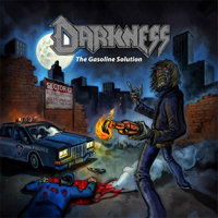 Darkness (DEU) - The Gasoline Solution