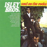 Isley Brothers - Soul On The Rocks