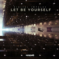 Digital Impulse - Let Be Yourself (EP)
